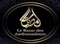 Le Bazar des Ambassadeurs